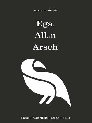 cover image of Egal, Alle in Arsch